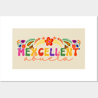 Mexcellent Abuela- Funny Mexican Grandmother Floral Posters and Art